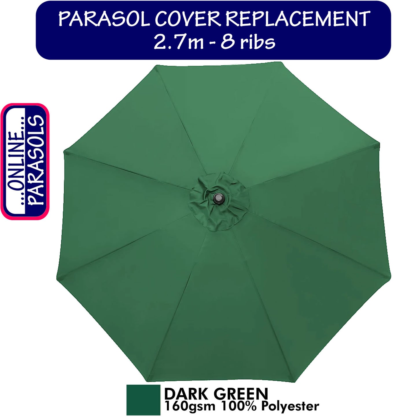 Garden Parasol Replacement Cover - 2.7m 8 Ribs