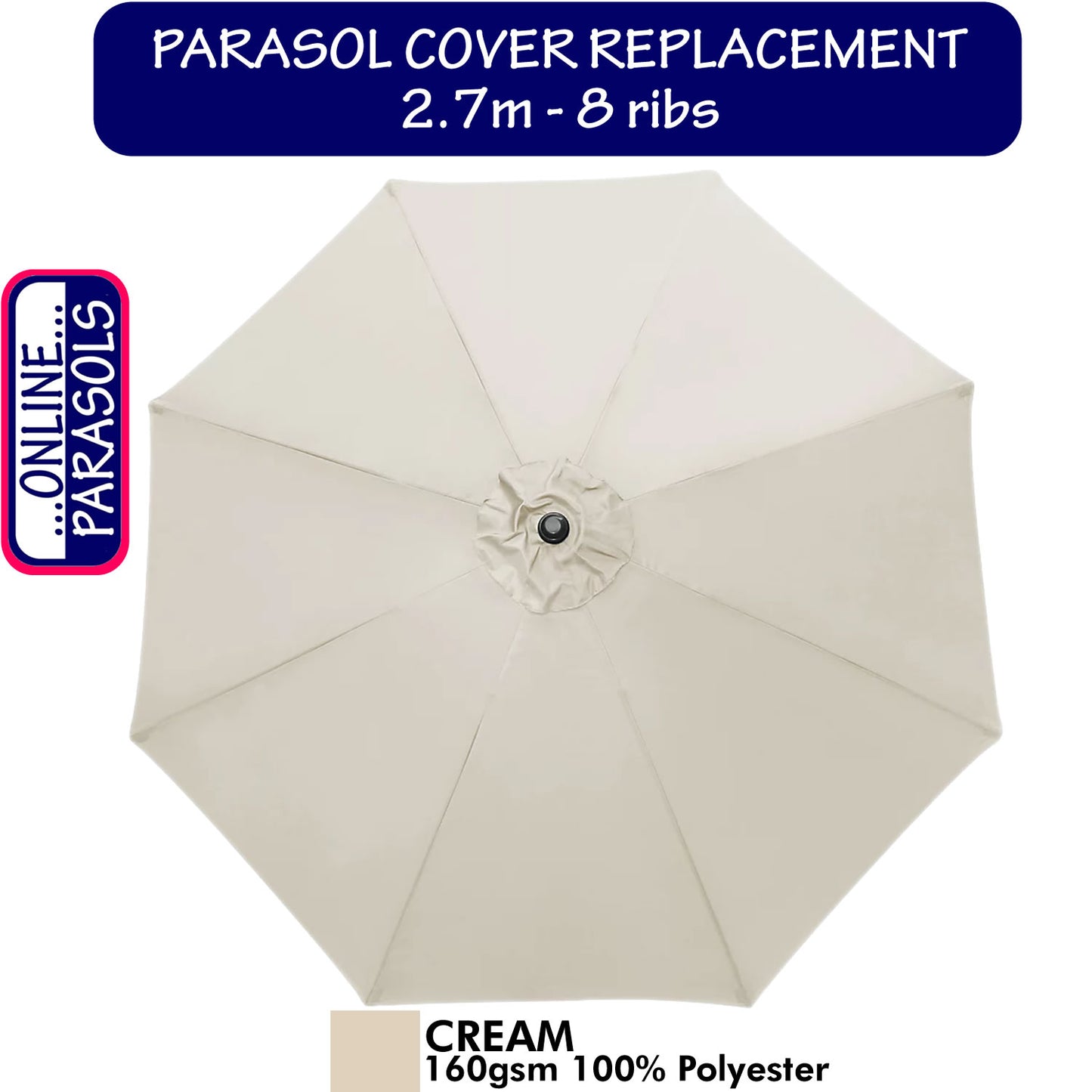 Garden Parasol Replacement Cover - 2.7m 8 Ribs
